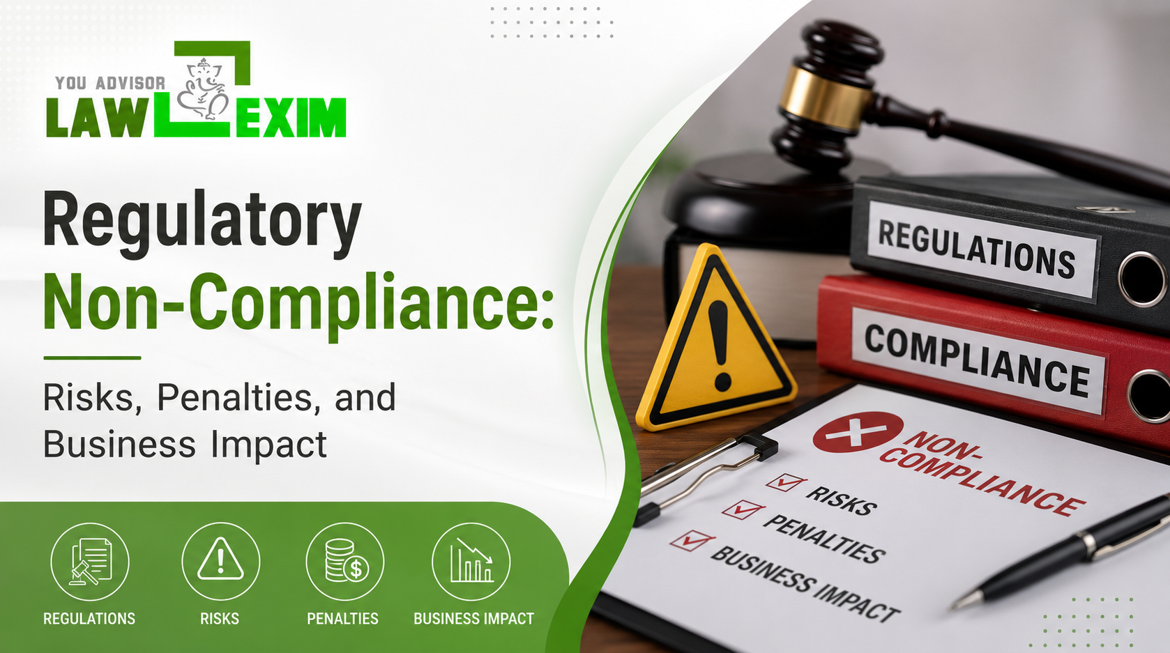 Regulatory Non-Compliance: Risks, Penalties, and Business Impact